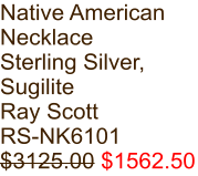 Native American Necklace Sterling Silver, Sugilite Ray Scott RS-NK6101 $3125.00 $1562.50