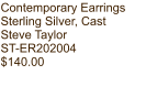Contemporary Earrings Sterling Silver, Cast Steve Taylor ST-ER202004 $140.00
