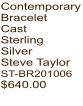 Contemporary Bracelet Cast Sterling Silver Steve Taylor ST-BR201006  $640.00