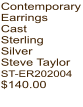 Contemporary Earrings Cast Sterling Silver Steve Taylor ST-ER202004 $140.00