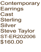 Contemporary Earrings Cast Sterling Silver Steve Taylor ST-ER202006 $160.00